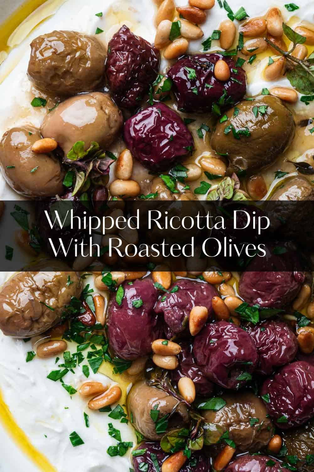 Whipped Ricotta Dip With Roasted Olives | Nim Pairings