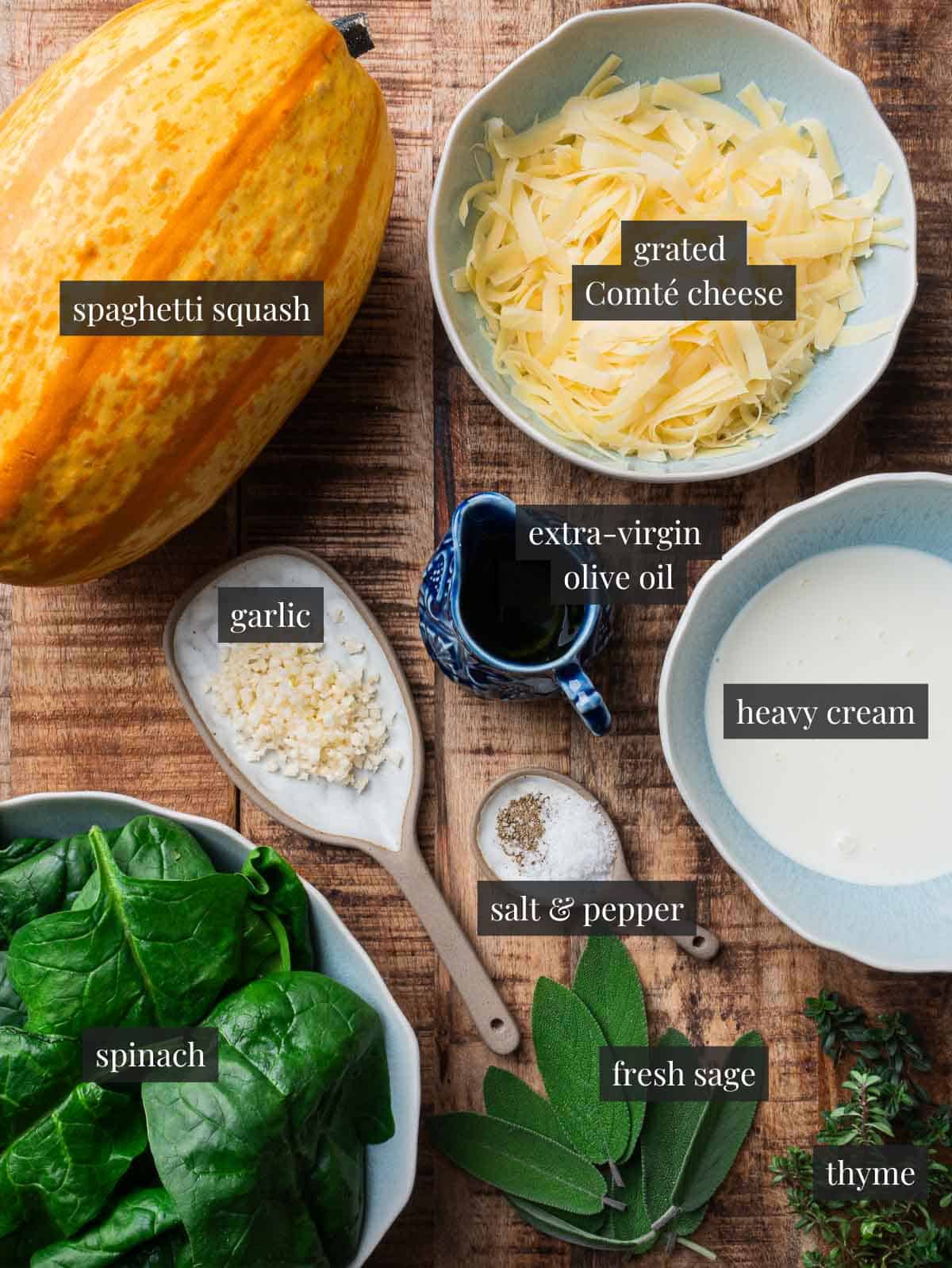 spaghetti squash, grated Comté cheese, spinach, cream, olive oil, garlic, sage, thyme, salt and pepper.
